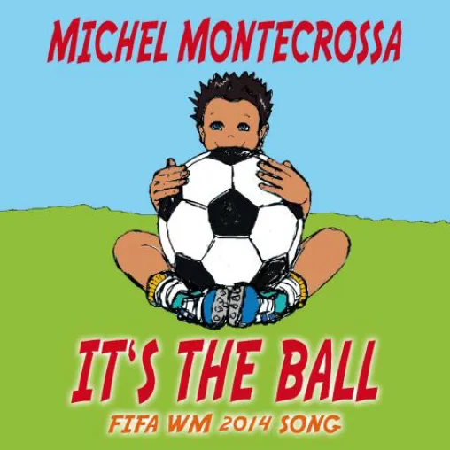 Bild: It's The Ball - Michel Montecrossa's Fußball WM 2014 Song & Video feiert echten Sportsgeist