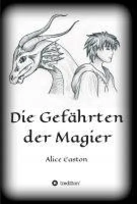 Bild: Die Gefährten der Magier - Fantasy-Roman entführt in eine Schule für Magier