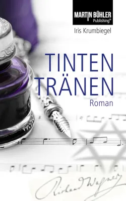 Bild: Der Roman 'Tintentränen' von Iris Krumbiegel ist jetzt bei MARTIN BÜHLER Publishing erschienen.