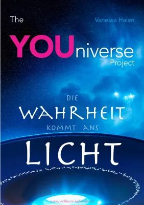 Bild: NEU und gratis: The YOUniverse Project - Die Wahrheit kommt ans Licht