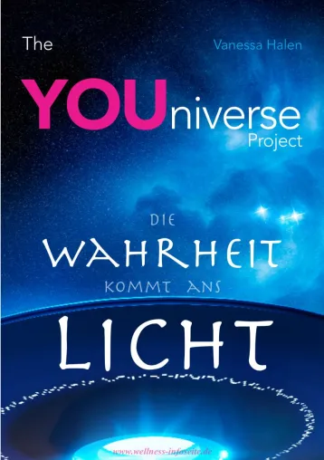NEU und gratis: The YOUniverse Project - Die Wahrheit kommt ans Licht Bild: NEU und gratis: The YOUniverse Project - Die Wahrheit kommt ans Licht