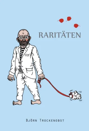Bild: Raritäten - Poetische Auseinandersetzungen 