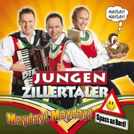 Die Jungen Zillertaler - Mayday Mayday – Spaß an Bord Bild: Die Jungen Zillertaler - Mayday Mayday – Spaß an Bord