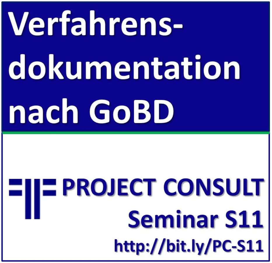 Seminar Verfahrensdokumentation nach GoBD | S11