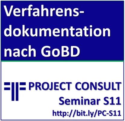Verfahrensdokumentation nach GoBD erstellen und aktualisieren - 3. Seminar 2015 Bild: Verfahrensdokumentation nach GoBD erstellen und aktualisieren - 3. Seminar 2015