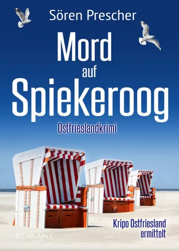 Bild: Neuerscheinung: Ostfrieslandkrimi "Mord auf Spiekeroog" von Sören Prescher im Klarant Verlag