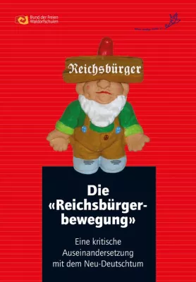 Bild: Bund der Freien Waldorfschulen warnte bereits Anfang 2015 vor Reichsbürgern