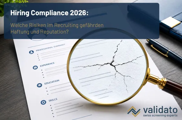 Hiring Compliance 2026: Welche Risiken im Recruiting gefährden Haftung und Reputation? Bild: Hiring Compliance 2026: Welche Risiken im Recruiting gefährden Haftung und Reputation?