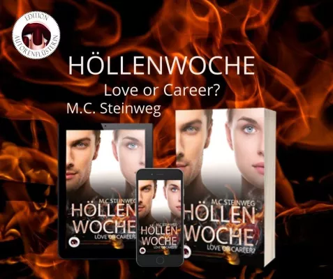 Bild: Edition Autorenflüsterin Verlag veröffentlicht mit Höllenwoche - Love or Career? sein zehntes Buch.