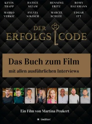 Bild: DER ERFOLGSCODE - Das Buch zum Film mit allen Interviews