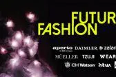 FutureFashion am 27. Juni in Berlin: Fashion in the Eye of the Tech Storm Bild: FutureFashion am 27. Juni in Berlin: Fashion in the Eye of the Tech Storm