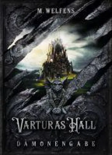 Bild: Varturas Hall - ein atemberaubender Dark Fantasy-Roman für erwachsene Leser