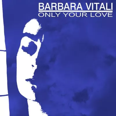 Bild: Lovetraxx Records veröffentlicht Maxi Single „Only Your Love” von Barbara Vitali als Download Version