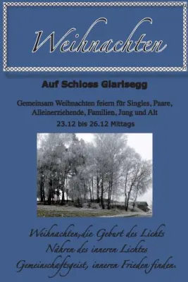 Bild: Die Alternative an Weihnachten auf Schloss Glarisegg