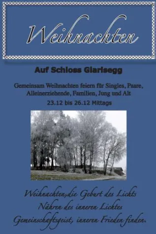 Bild: Die Alternative an Weihnachten auf Schloss Glarisegg