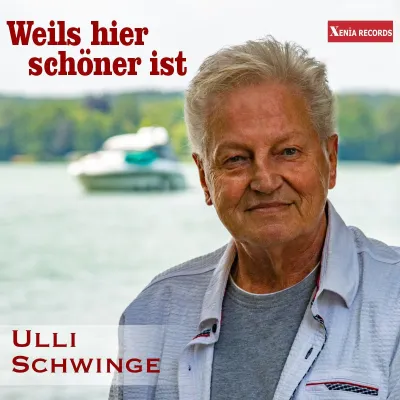 Bild: "Weils hier schöner ist" das neue Lied von Ulli Schwinge