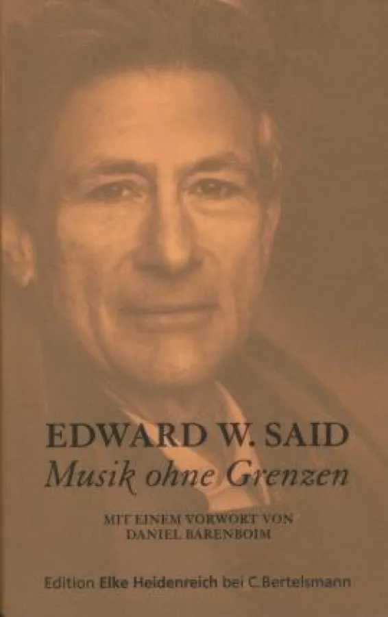 Edward W. Said: »Musik ohne Grenzen«, Bertelsmann Verlag