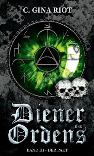 Diener des Ordens - Band 3: Der Pakt Bild: Diener des Ordens - Band 3: Der Pakt