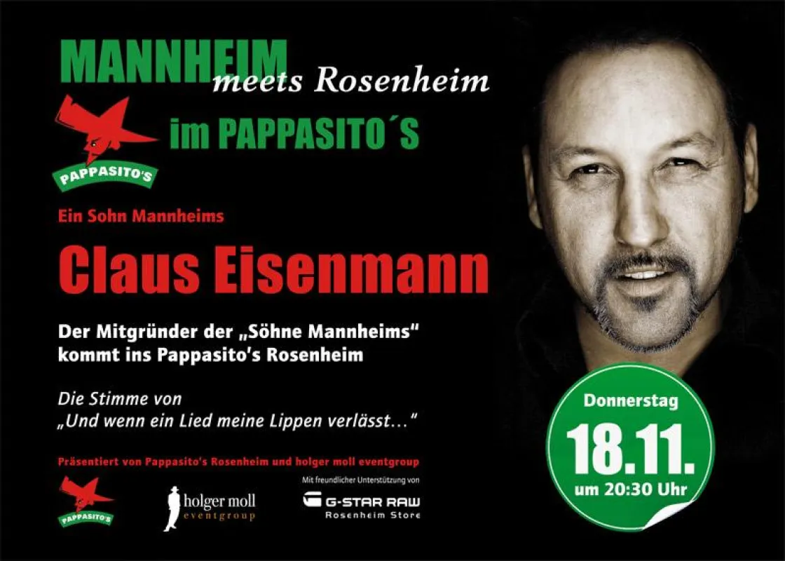 holger moll eventgroup & Pappasito's Rosenheim präsentieren Claus Eisenmann