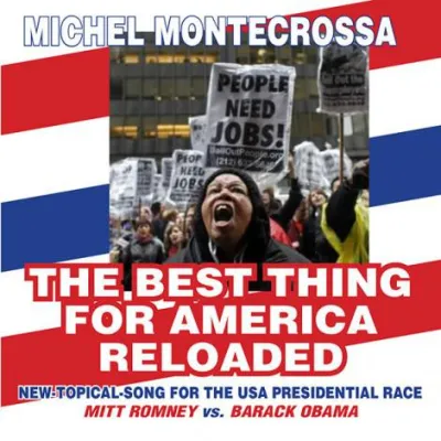 Bild: Michel Montecrossa's Single 'The Best Thing For America Reloaded' ist Song für US-Präsidentschaftsrennen 2012