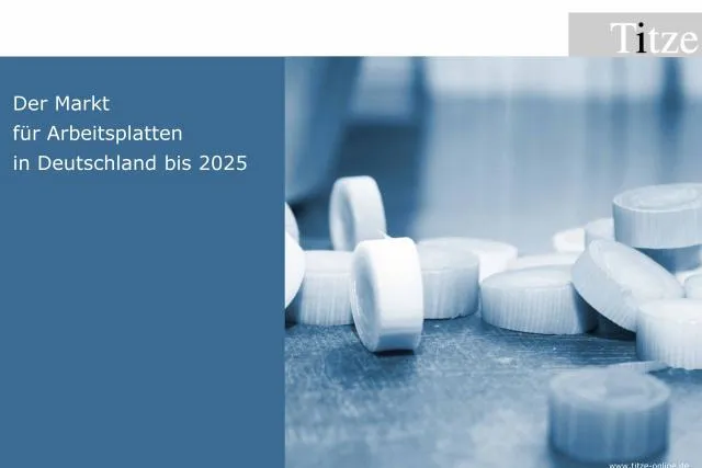 Arbeitsplatten nehmen eine dynamische Entwicklung und bieten bis 2025 weitere erhebliche Marktchancen Bild: Arbeitsplatten nehmen eine dynamische Entwicklung und bieten bis 2025 weitere erhebliche Marktchancen