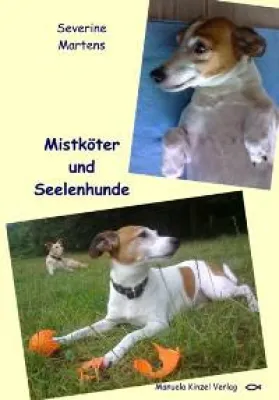 Bild: Mistköter und Seelenhunde