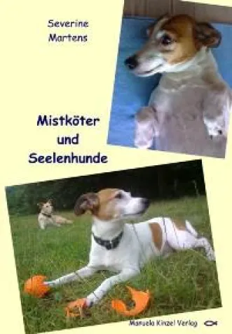 Mistköter und Seelenhunde Bild: Mistköter und Seelenhunde
