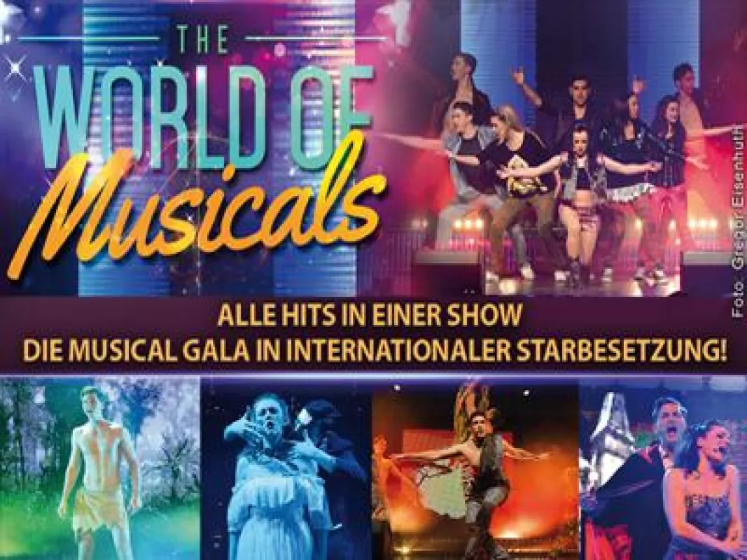 THE WORLD OF MUSICALS - Alle Hits in einer Show
