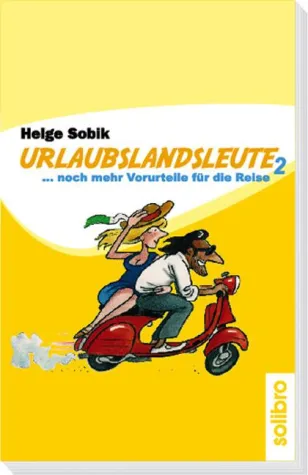 Bild: Neue Reisesatiren von Reisejournalist Helge Sobik erschienen