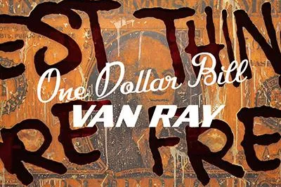 Bild: Van Ray - One Dollar Bill @ 30works