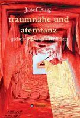 Bild: traumnähe und atemtanz - Lyrische Sprachsplitter