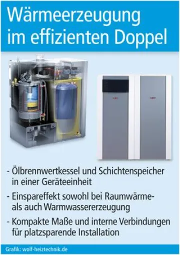 Wärmeerzeugung im effizienten Doppel: Ölbrennwertkessel und Schichtenspeicher Bild: Wärmeerzeugung im effizienten Doppel: Ölbrennwertkessel und Schichtenspeicher
