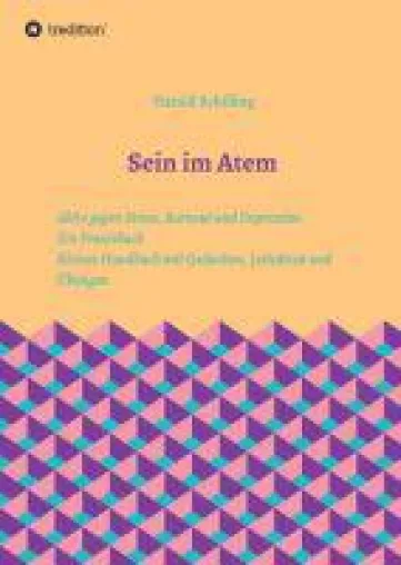 Sein im Atem - Aktiv gegen Stress, Burnout und Depression Bild: Sein im Atem - Aktiv gegen Stress, Burnout und Depression