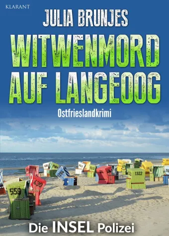 Bild: Neuerscheinung: Ostfrieslandkrimi "Witwenmord auf Langeoog" von Julia Brunjes im Klarant Verlag