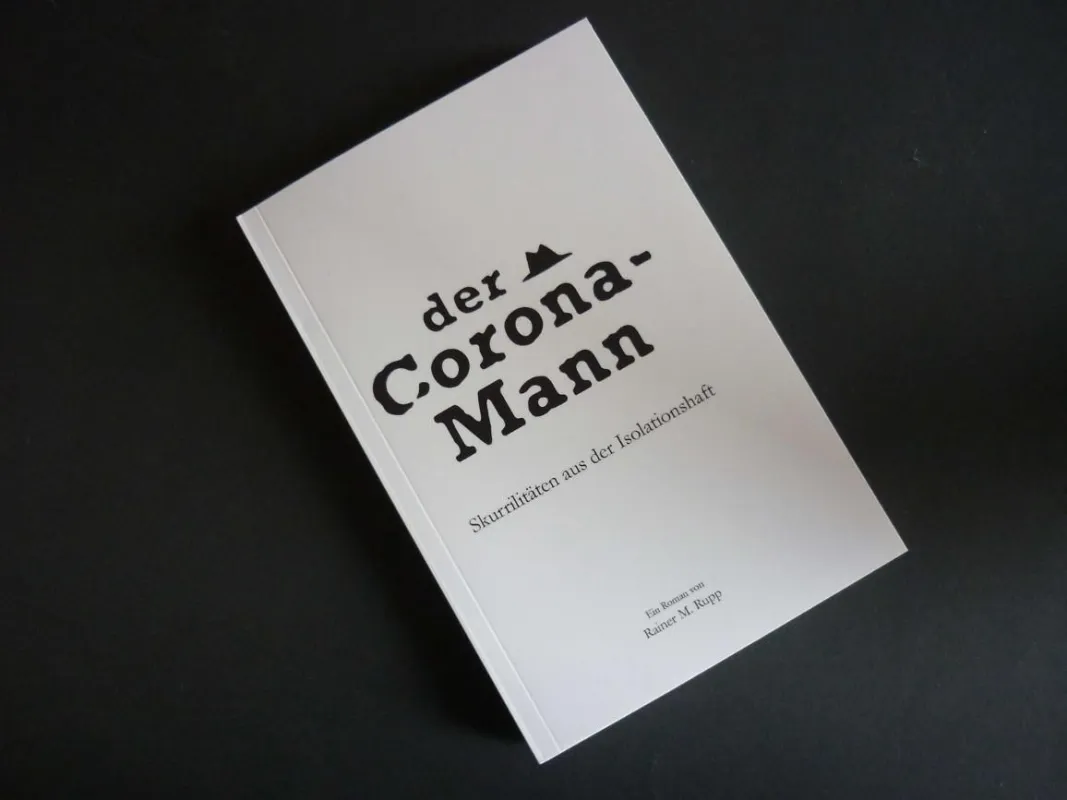 Der Corona-Roman 2020 von Rainer M. Rupp