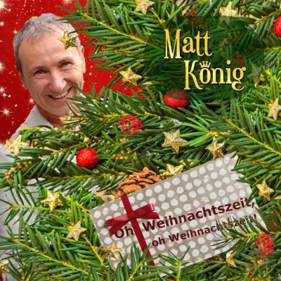 Bild: Oh Weihnachtszeit, Oh Weihnachtszeit - die aktuelle single zum Fest von Matt König
