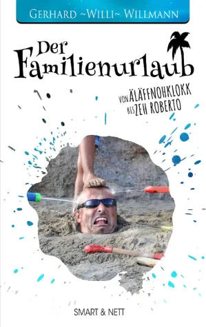 Der Familienurlaub – das Buch Bild: Der Familienurlaub – das Buch