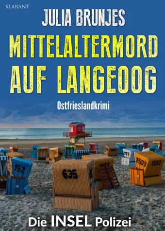 Bild: Neuerscheinung: Ostfrieslandkrimi "Mittelaltermord auf Langeoog" von Julia Brunjes im Klarant Verlag
