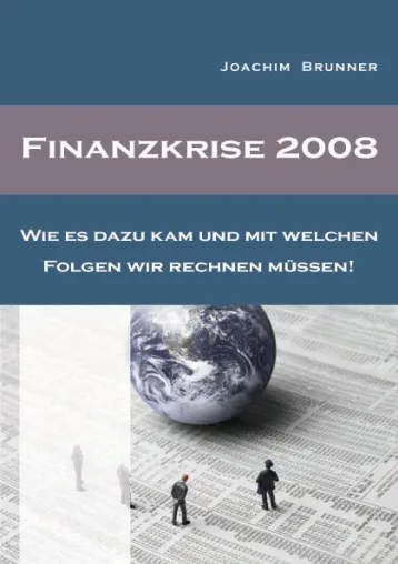 Bild: Finanzkrise 2008 – Das Buch – Auslöser, Auswege und Szenarien