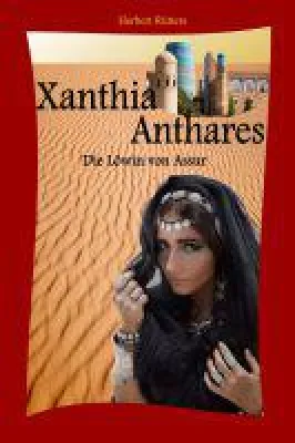 Bild: Xanthia Anthares - Roman offenbart die faszinierende Lebenswelt der Antike