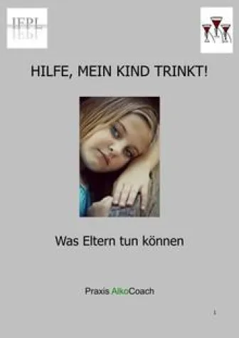 Bild: Hilfe, mein Kind trinkt