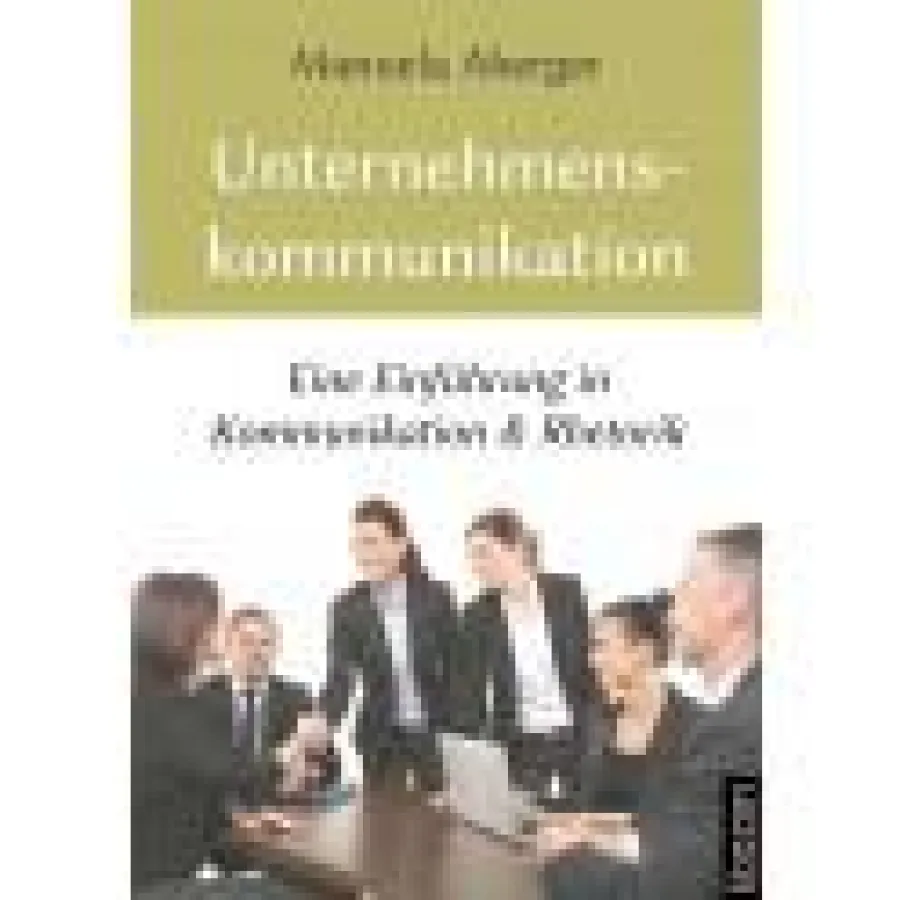Unternehmenskommunikation von Manuela Aberger