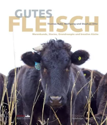 Bild: Deutschlands bestes Kochbuch - „Gutes Fleisch“ von Otto Gourmet gewinnt Gourmand World Cookbook Award 2009