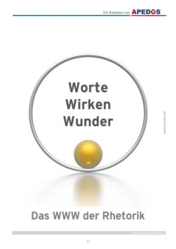 Kostenloser Ratgeber "Worte Wirken Wunder – das WWW der Rhetorik" Bild: Kostenloser Ratgeber "Worte Wirken Wunder – das WWW der Rhetorik"