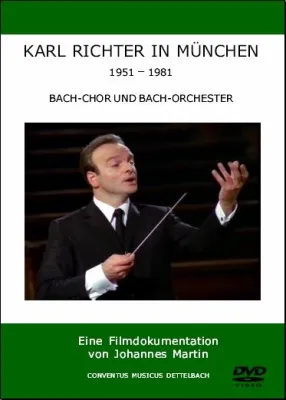 Bild: DVD-Videodokumentation Karl Richter in München Teil II: Bach-Chor und Bach-Orchester – jetzt erschienen