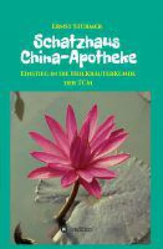 Schatzhaus China-Apotheke - gesundes Älterwerden einfach gemacht Bild: Schatzhaus China-Apotheke - gesundes Älterwerden einfach gemacht