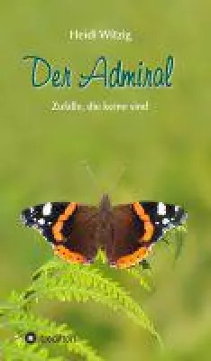Bild: Der Admiral - Wie ein Schmetterling alles verändern kann