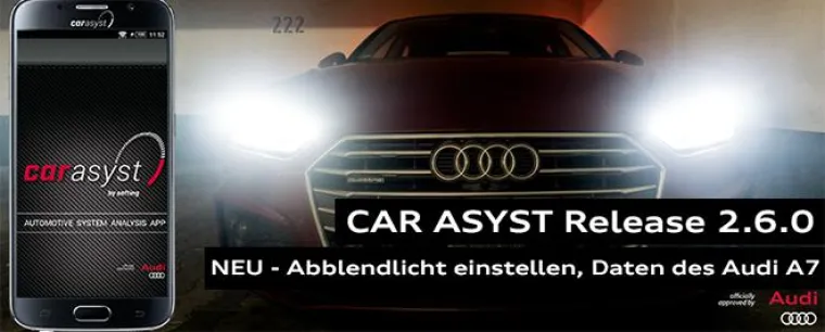 CAR ASYST APP 2.6.0: Unterstützung des neuen Audi A7 und Erweiterung des Funktionsumfangs Bild: CAR ASYST APP 2.6.0: Unterstützung des neuen Audi A7 und Erweiterung des Funktionsumfangs