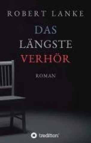 Bild: Das längste Verhör - Historischer Roman