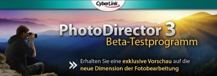 CyberLink startet öffentlichen Betatest für PhotoDirector 3 Bild: CyberLink startet öffentlichen Betatest für PhotoDirector 3